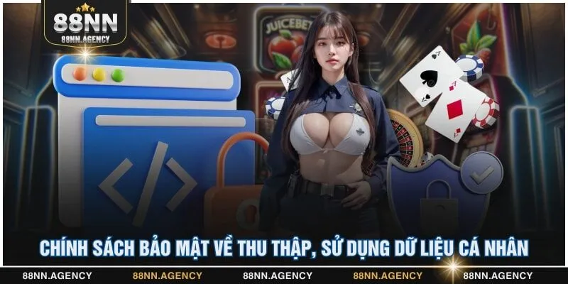 Chính sách bảo mật về thu thập, sử dụng dữ liệu cá nhân