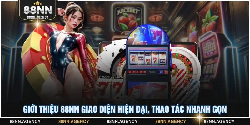 Giới thiệu 88NN giao diện hiện đại, thao tác nhanh gọn