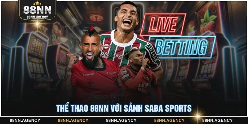 Thể thao 88NN với sảnh SABA Sports