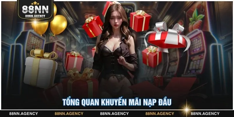 Tổng quan khuyến mãi nạp đầu